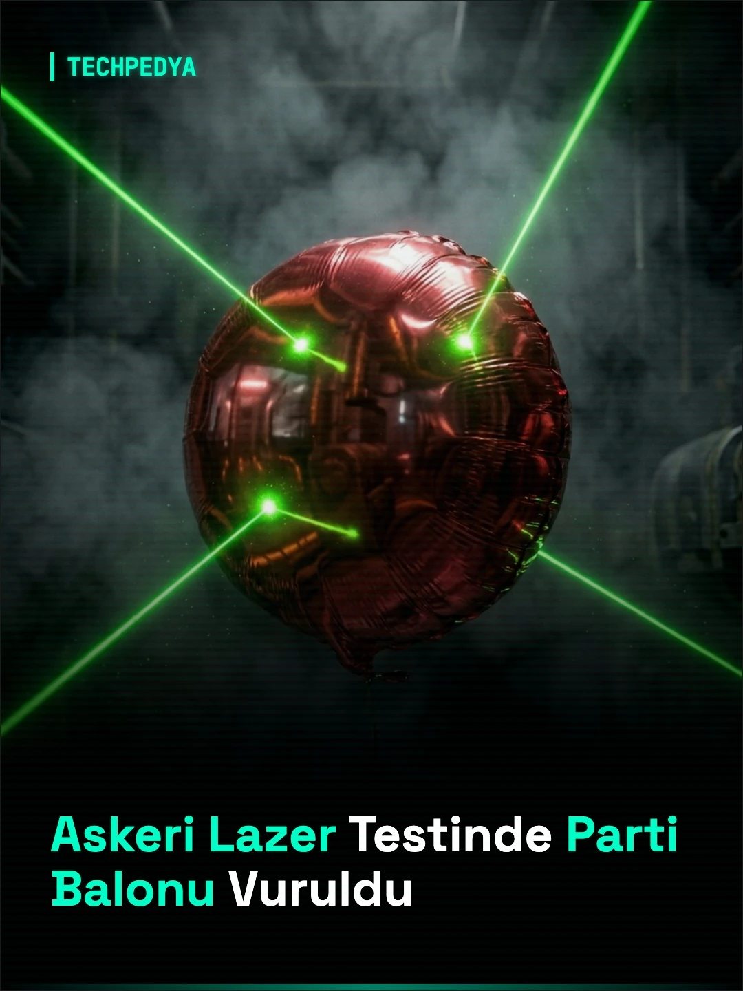 Askeri Lazer Testinde Parti Balonu Vuruldu