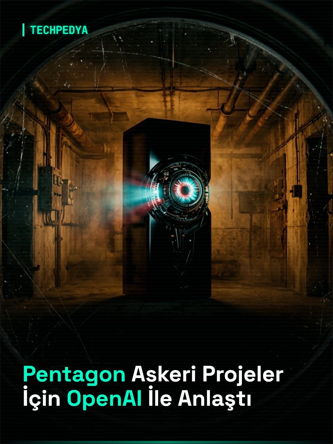 Pentagon Askeri Projeler İçin OpenAI İle Anlaştı