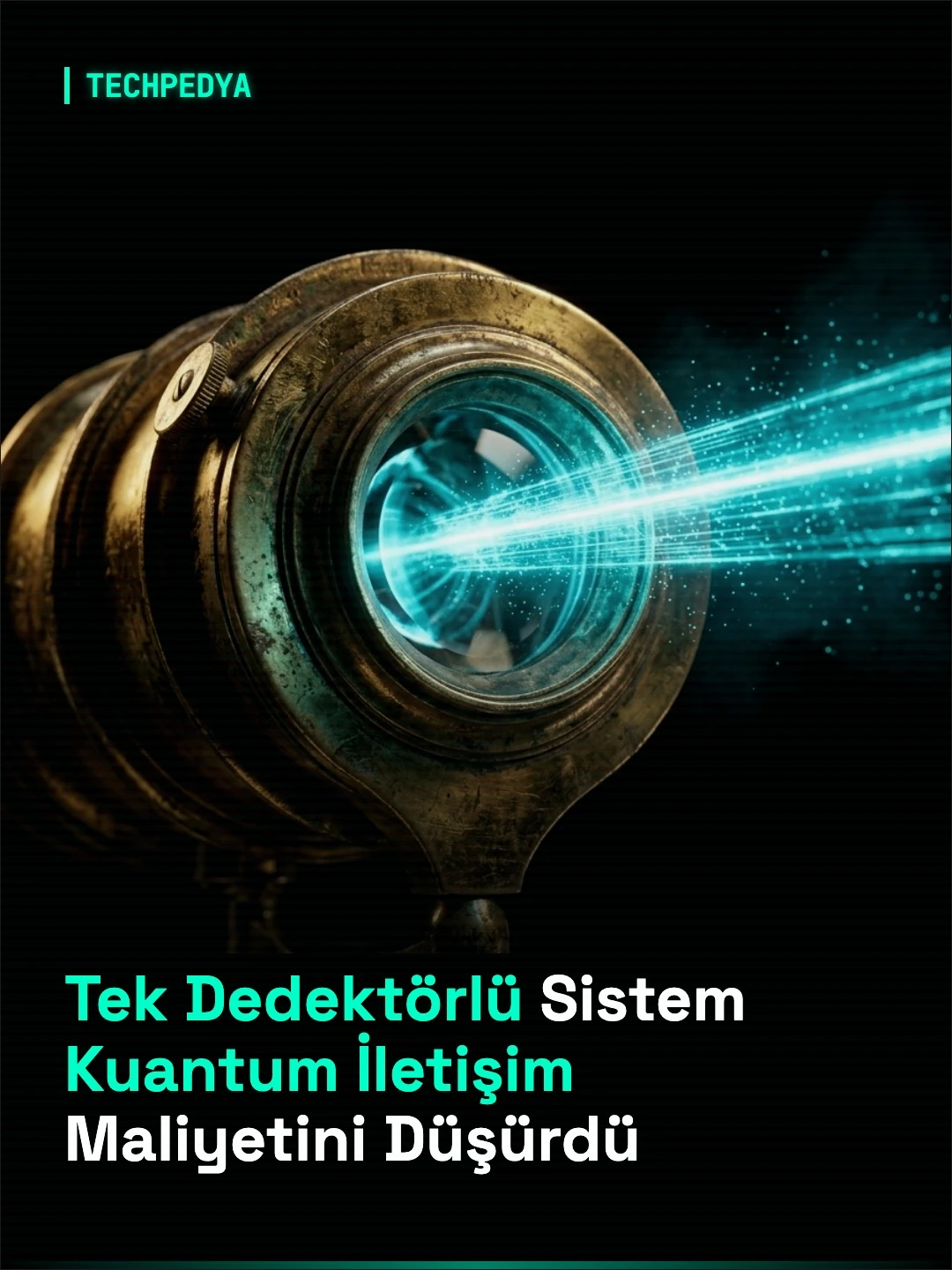 Tek Dedektörlü Sistem Kuantum İletişim Maliyetini Düşürdü