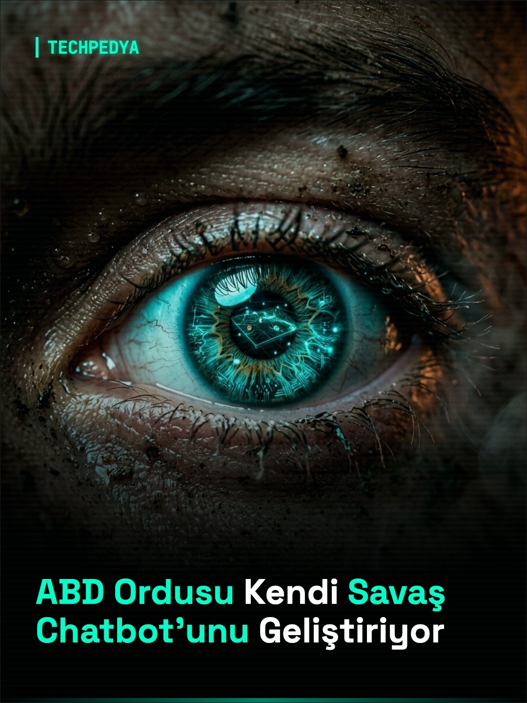 ABD Ordusu Kendi Savaş Chatbot'unu Geliştiriyor