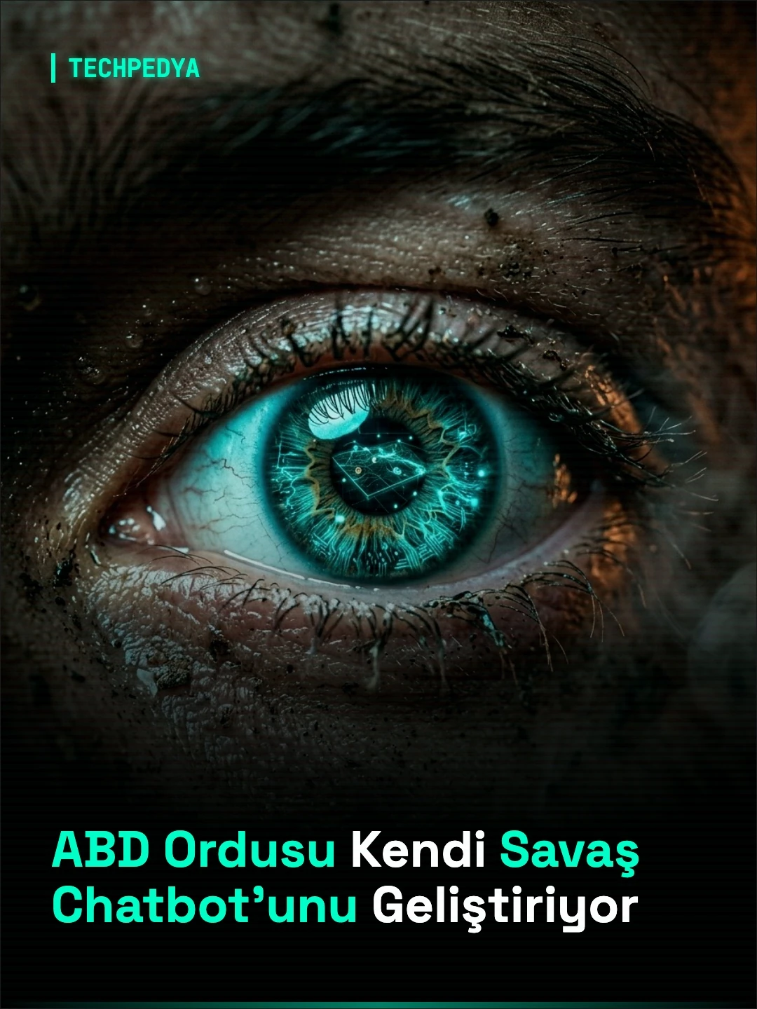 ABD Ordusu Kendi Savaş Chatbot'unu Geliştiriyor
