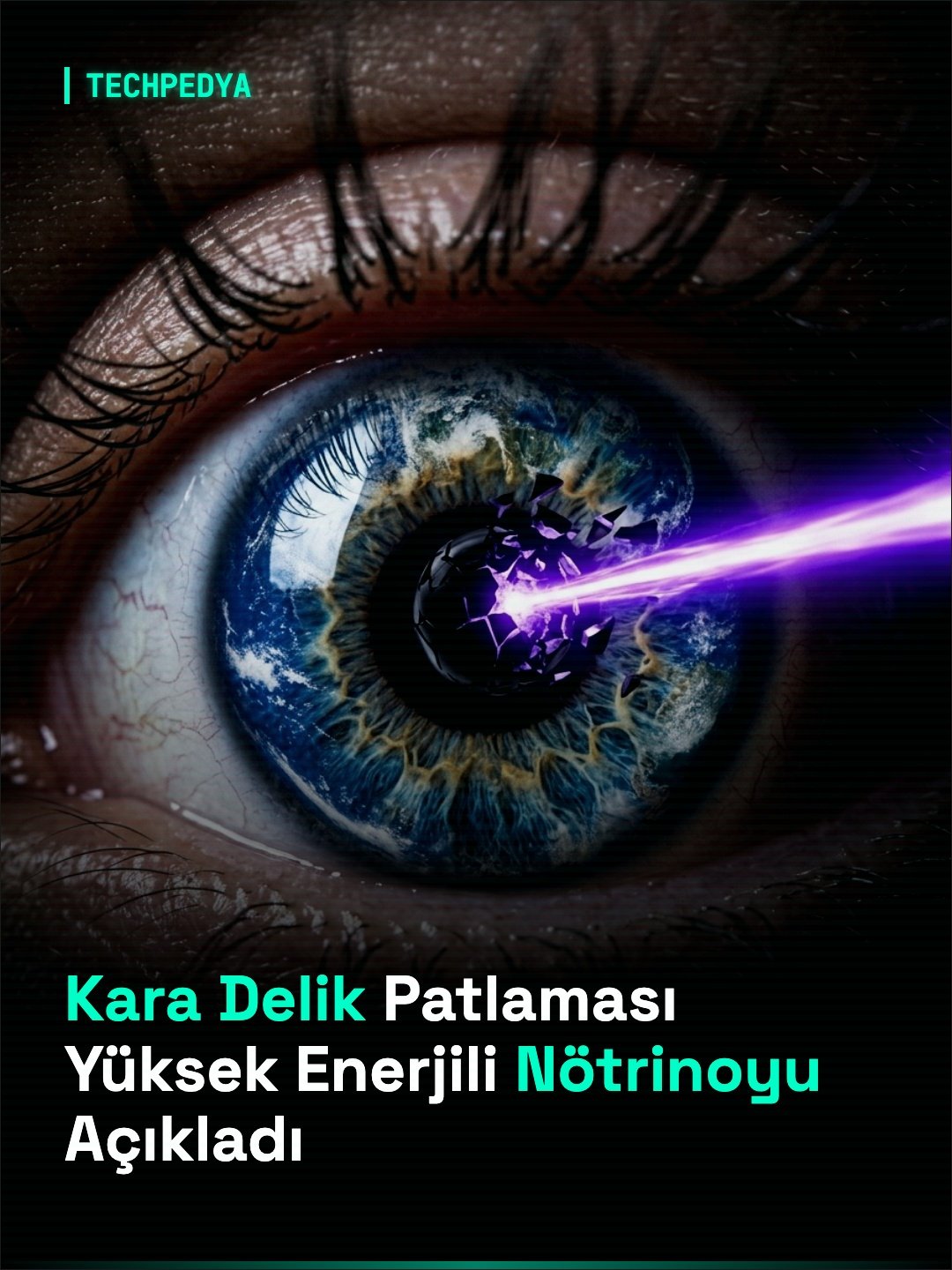 Kara Delik Patlaması Yüksek Enerjili Nötrinoyu Açıkladı