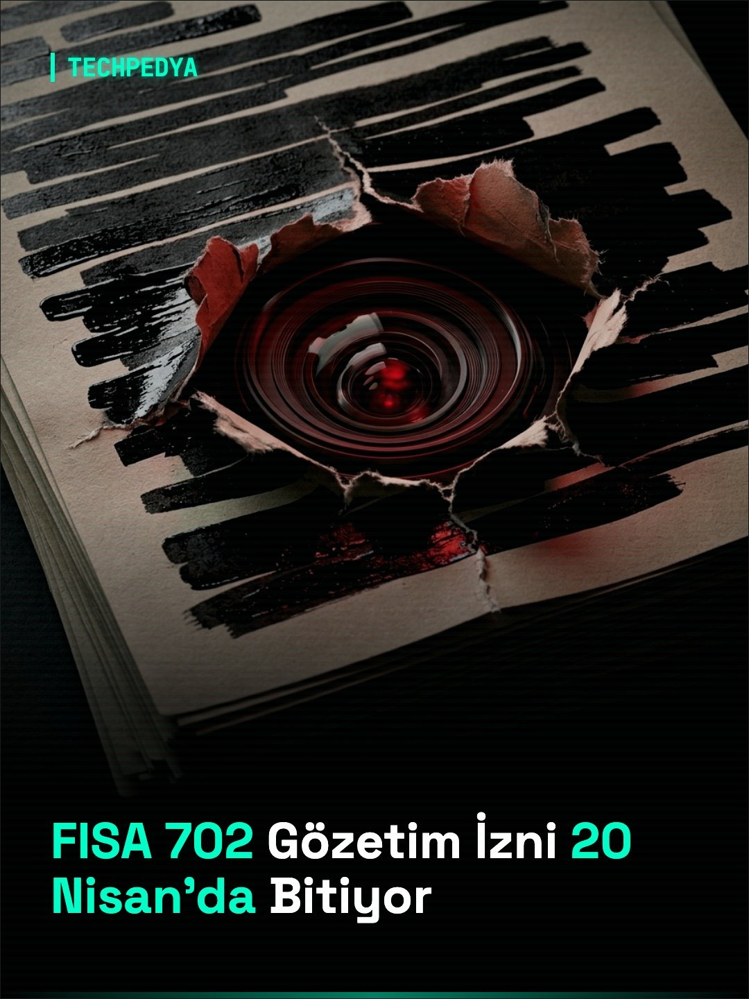 FISA 702 Gözetim İzni 20 Nisan'da Bitiyor