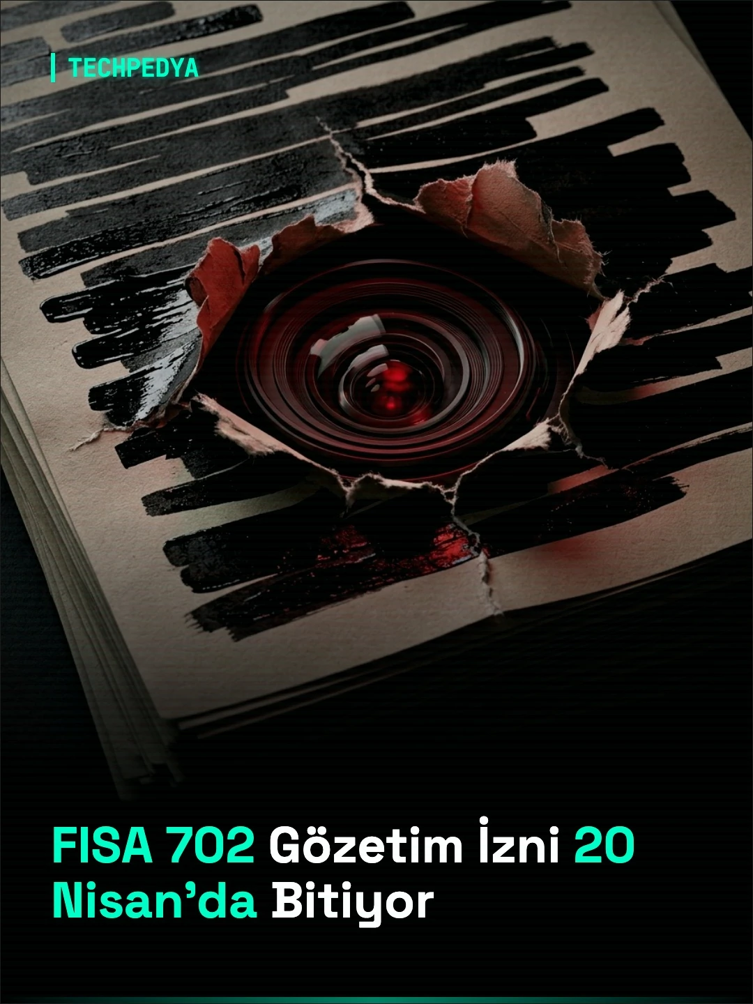 FISA 702 Gözetim İzni 20 Nisan'da Bitiyor