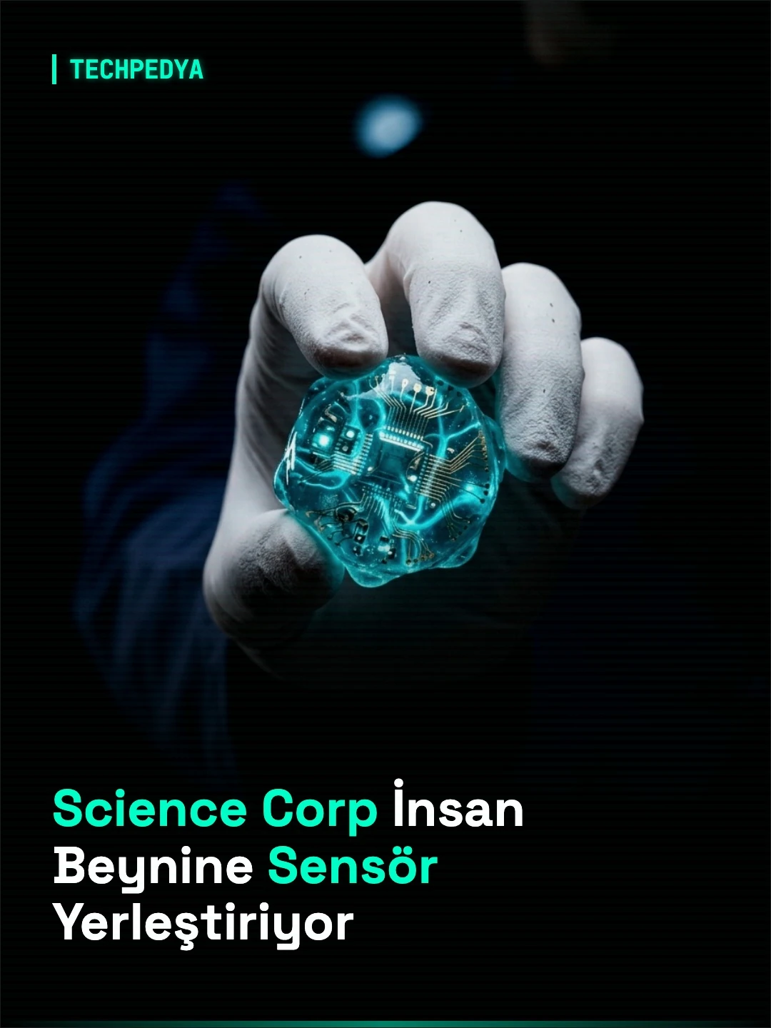 Science Corp İnsan Beynine Sensör Yerleştiriyor