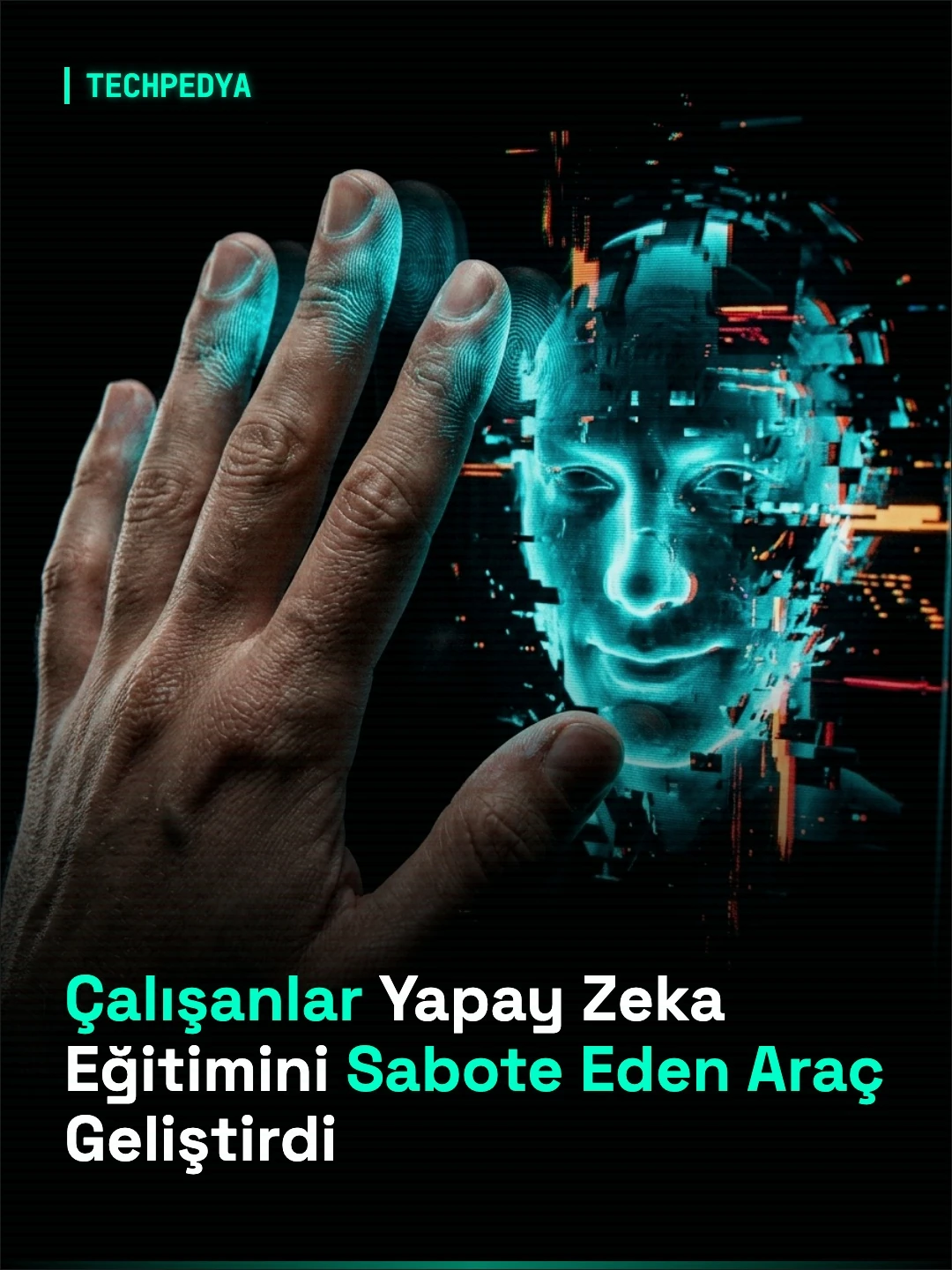 Çalışanlar Yapay Zeka Eğitimini Sabote Eden Araç Geliştirdi