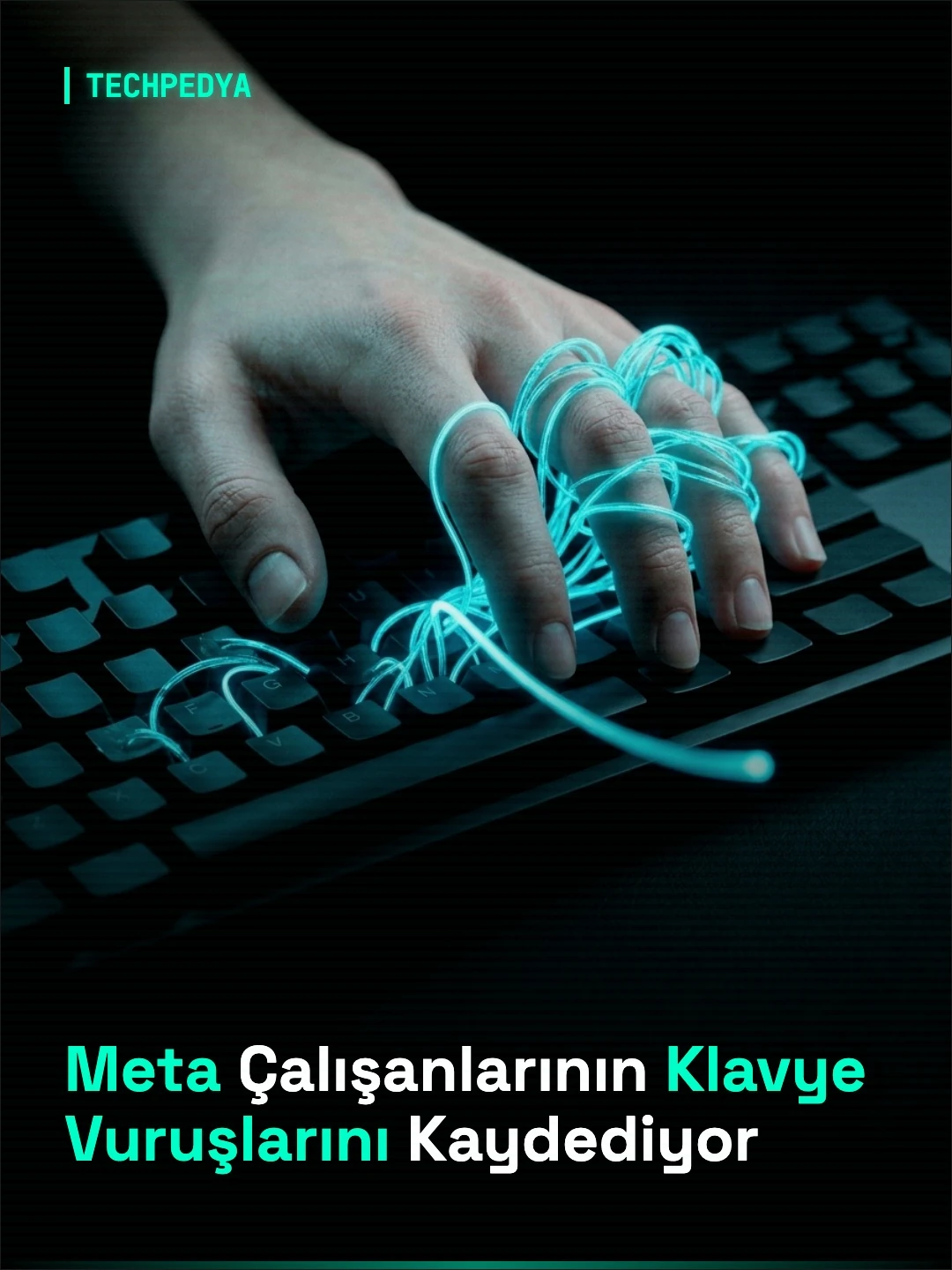 Meta Çalışanlarının Klavye Vuruşlarını Kaydediyor
