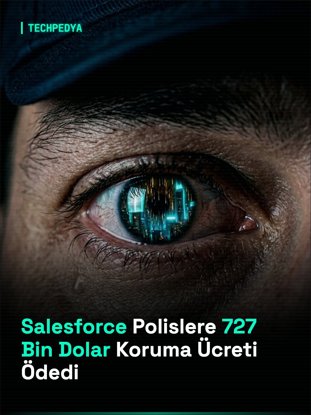 Salesforce Polislere 727 Bin Dolar Koruma Ücreti Ödedi