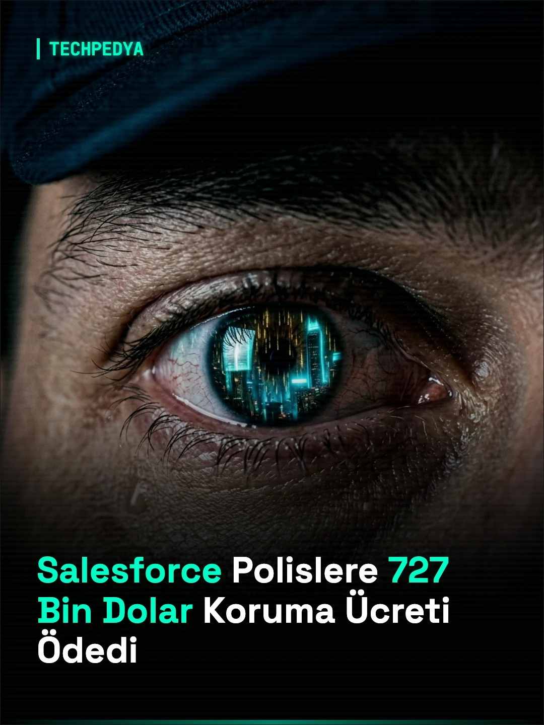 Salesforce Polislere 727 Bin Dolar Koruma Ücreti Ödedi