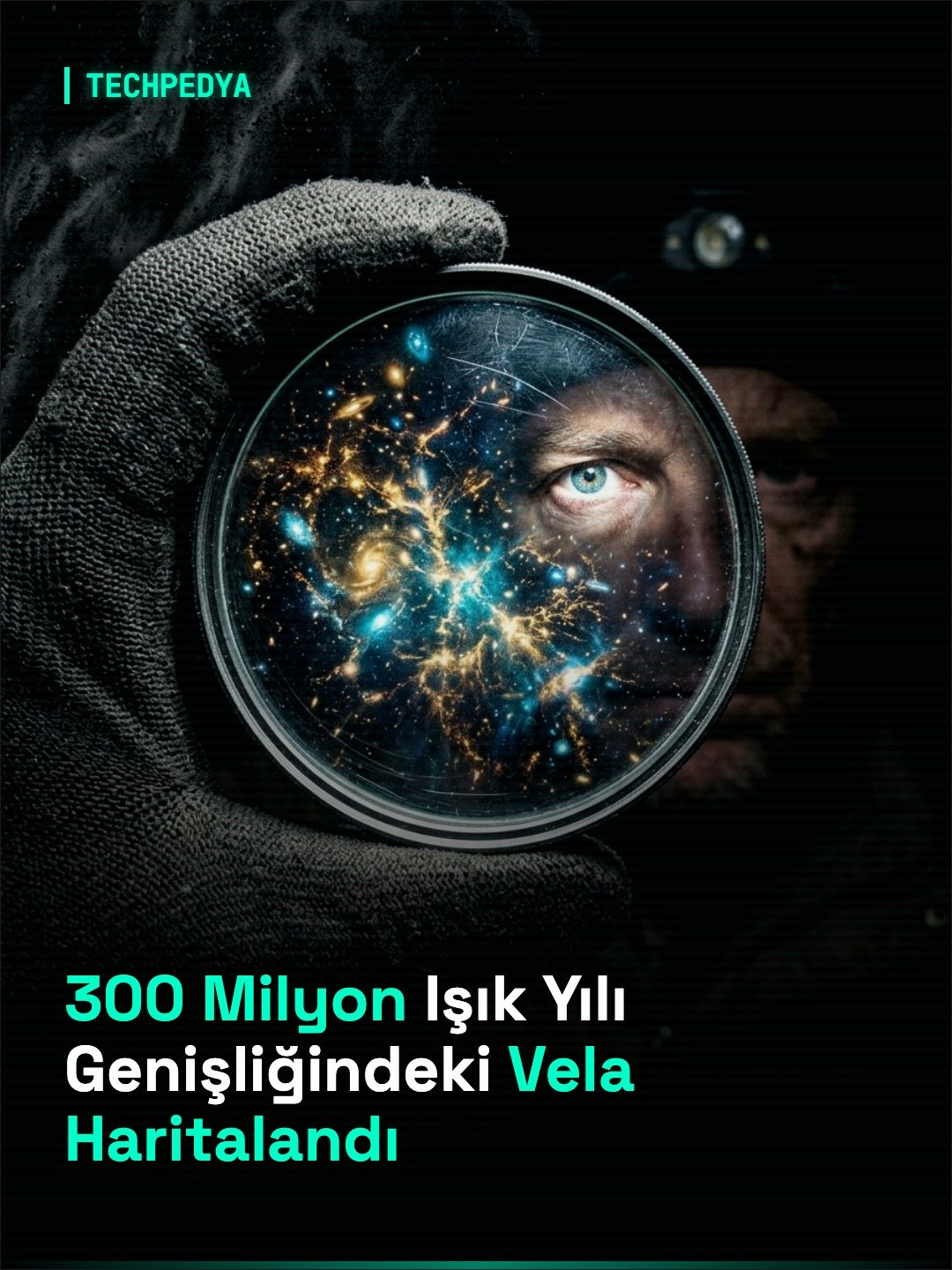 300 Milyon Işık Yılı Genişliğindeki Vela Haritalandı