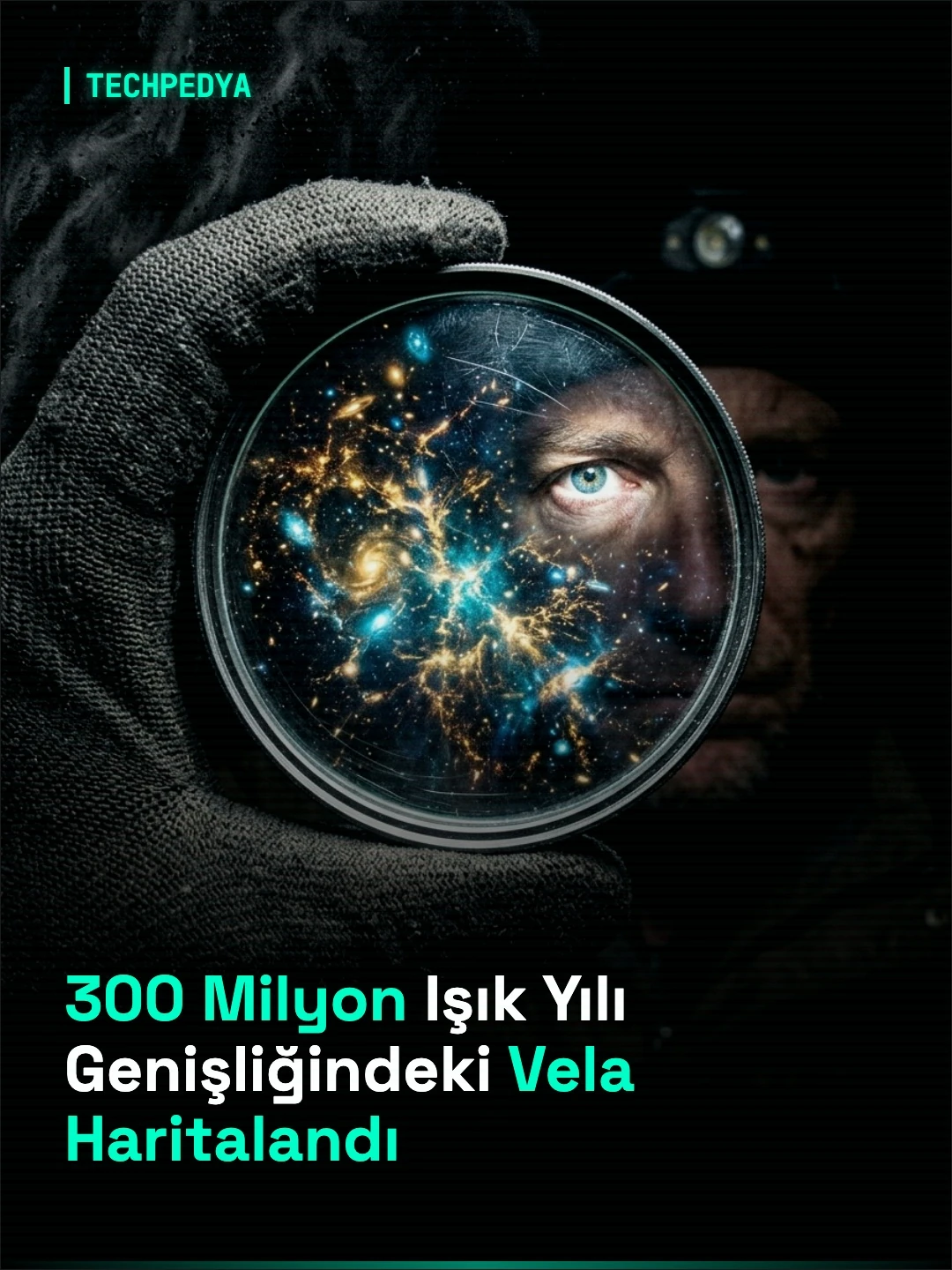300 Milyon Işık Yılı Genişliğindeki Vela Haritalandı