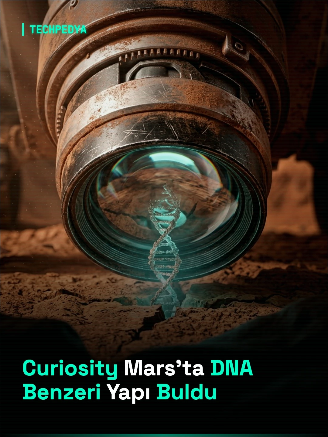 Curiosity Mars'ta DNA Benzeri Yapı Buldu