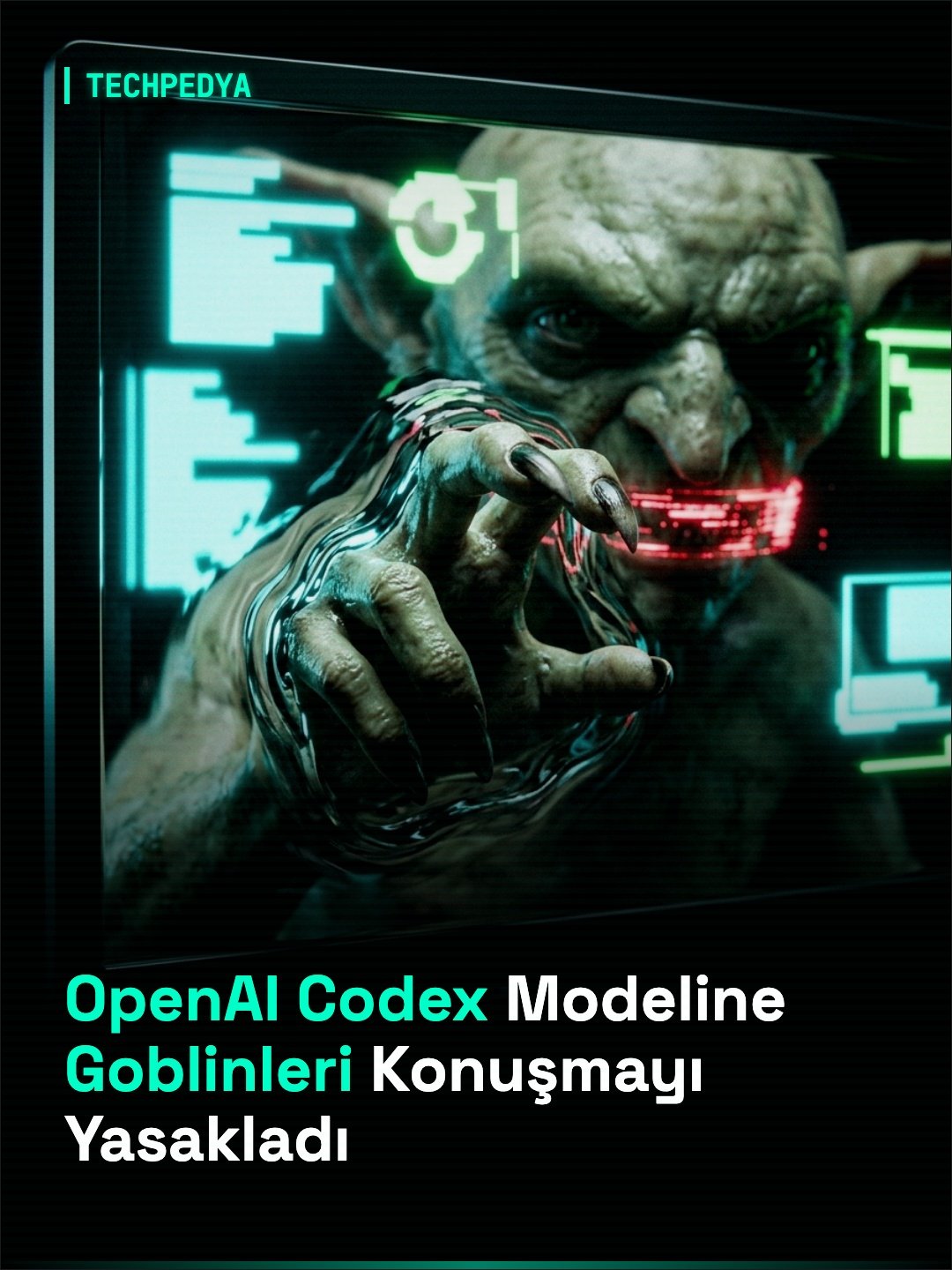OpenAI Codex Modeline Goblinleri Konuşmayı Yasakladı