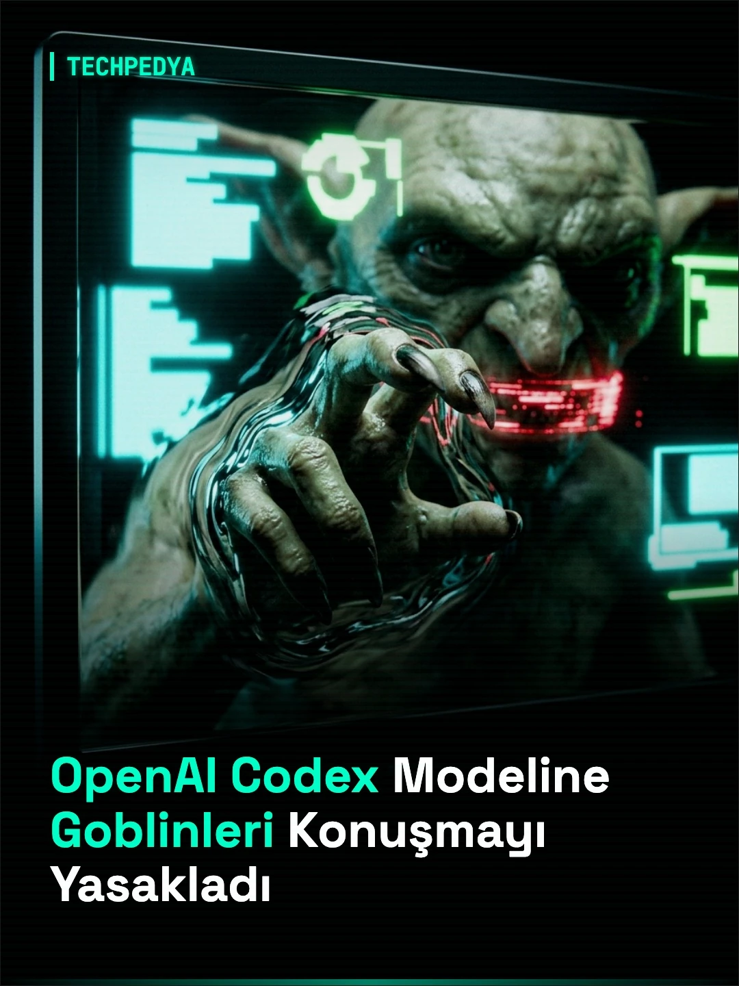 OpenAI Codex Modeline Goblinleri Konuşmayı Yasakladı