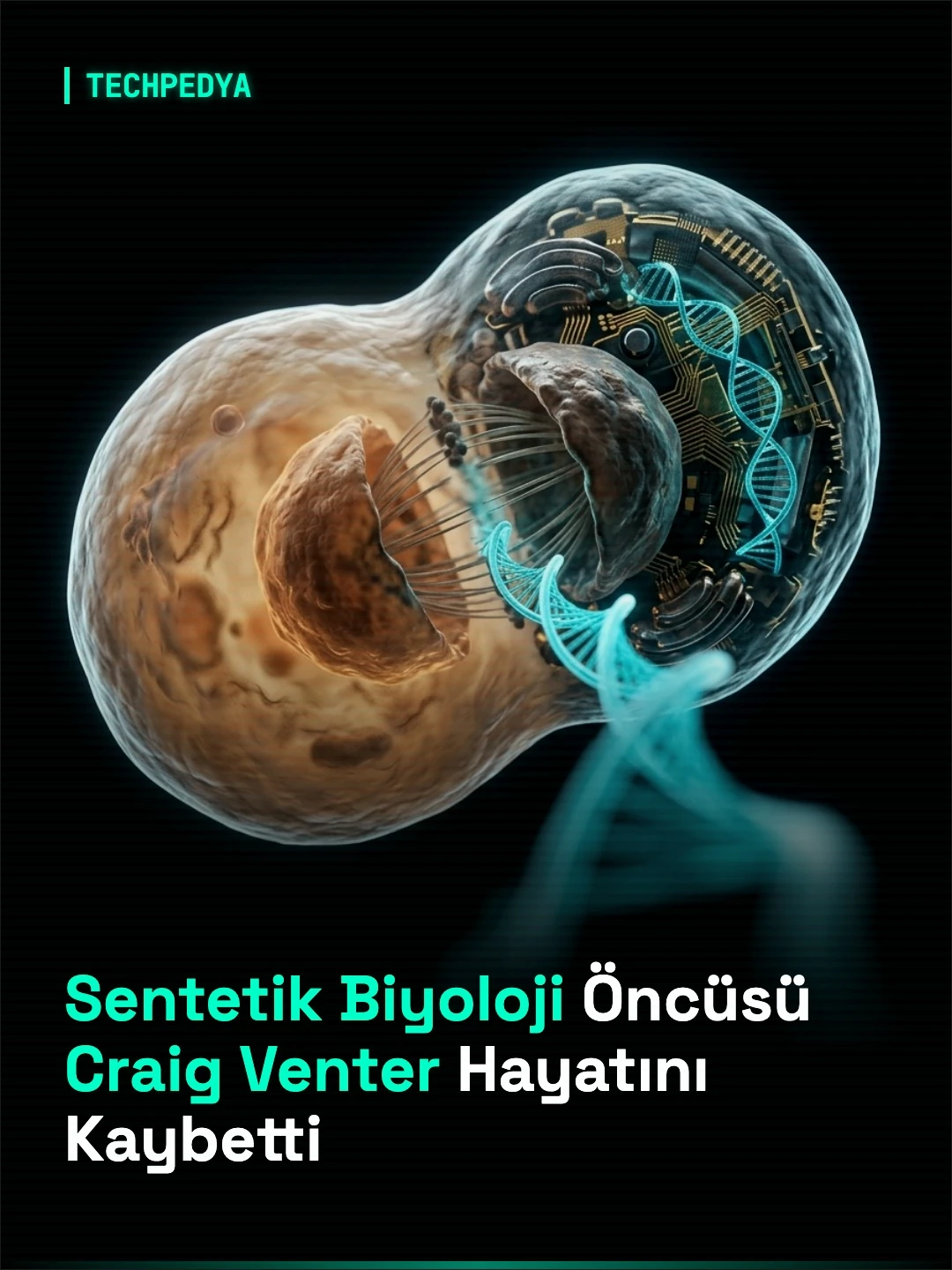 Sentetik Biyoloji Öncüsü Craig Venter Hayatını Kaybetti