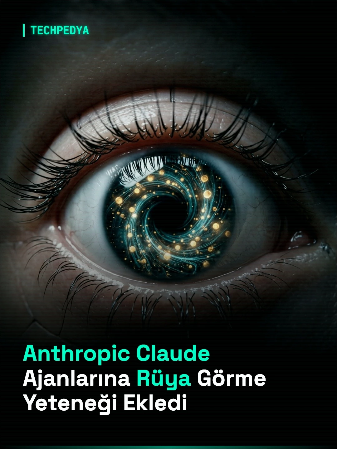 Anthropic Claude Ajanlarına Rüya Görme Yeteneği Ekledi