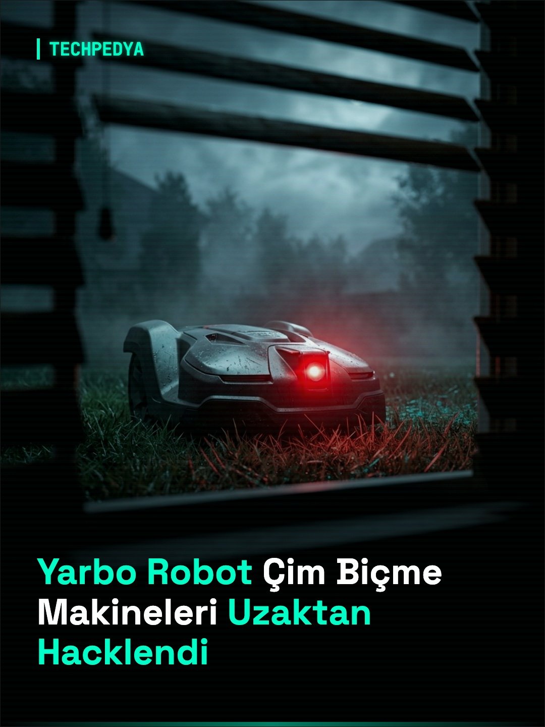 Yarbo Robot Çim Biçme Makineleri Uzaktan Hacklendi