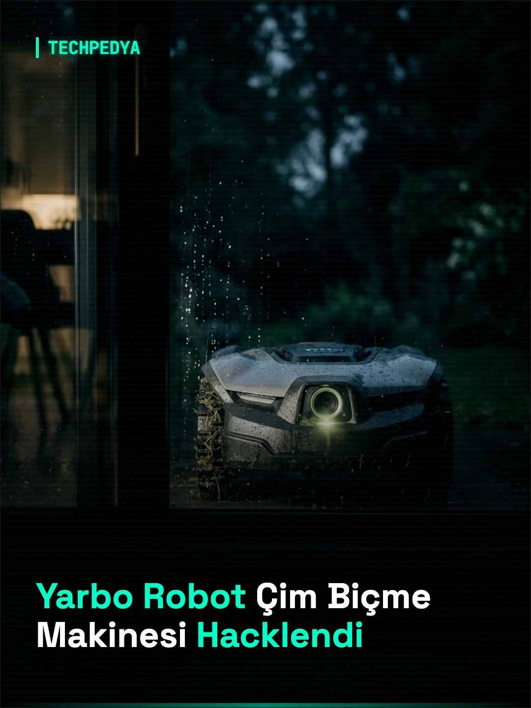 Yarbo Robot Çim Biçme Makinesi Hacklendi