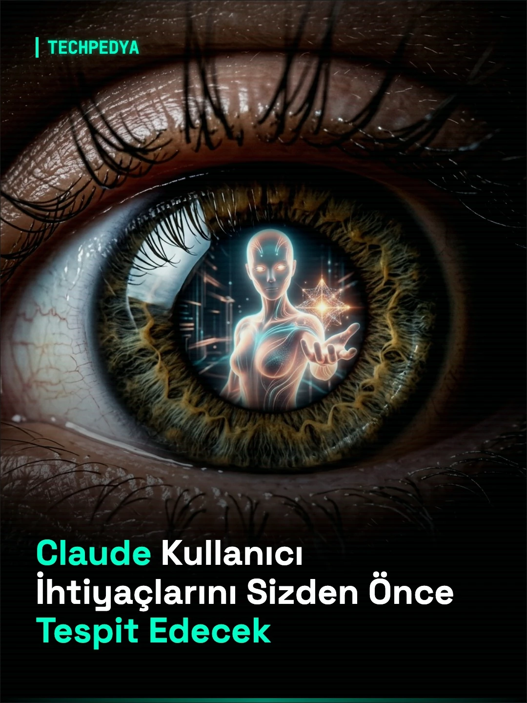 Claude Kullanıcı İhtiyaçlarını Sizden Önce Tespit Edecek