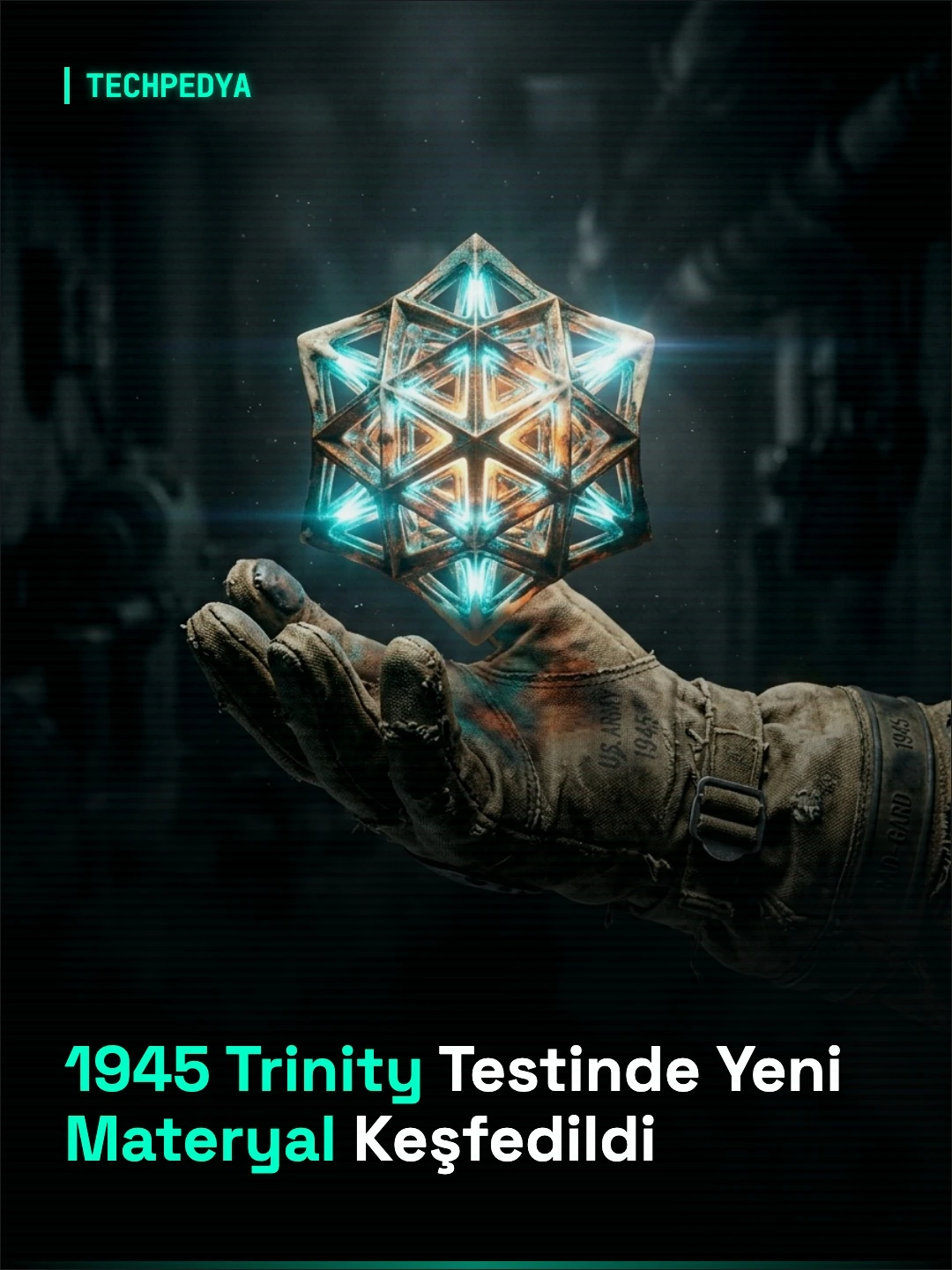 1945 Trinity Testinde Yeni Materyal Keşfedildi