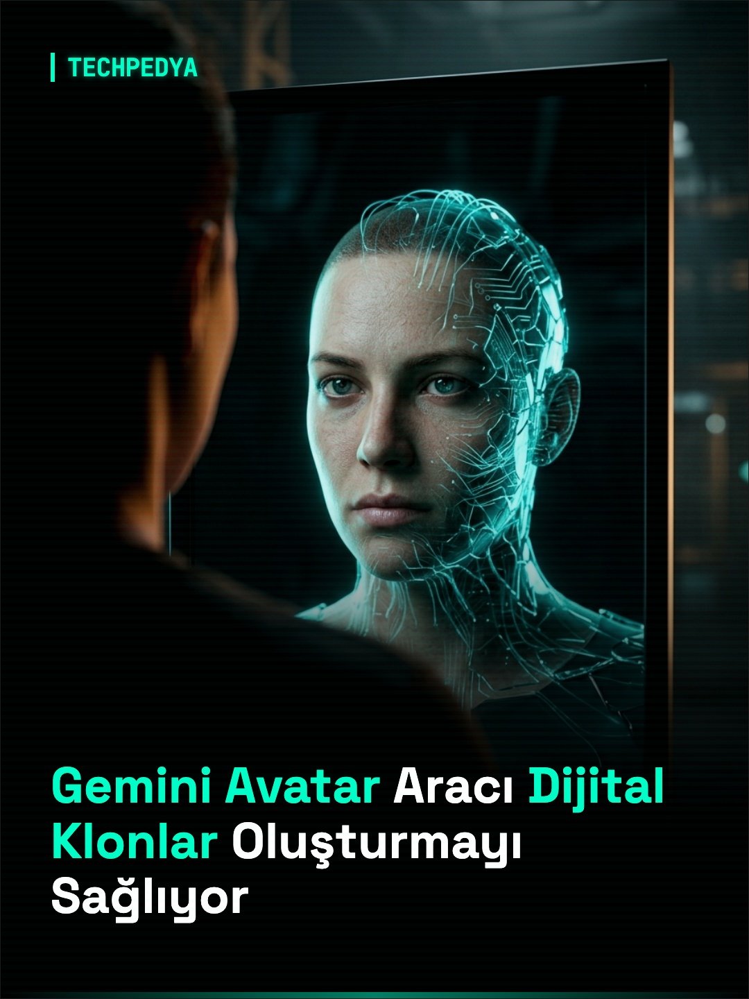 Gemini Avatar Aracı Dijital Klonlar Oluşturmayı Sağlıyor