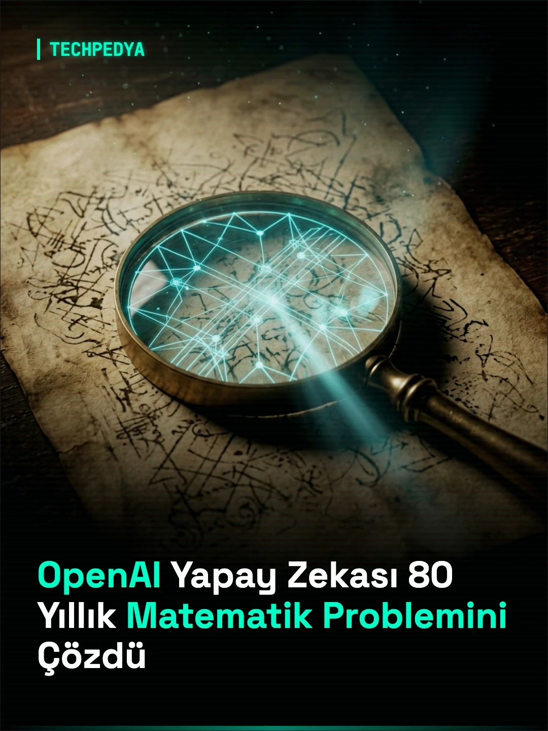 OpenAI Yapay Zekası 80 Yıllık Matematik Problemini Çözdü
