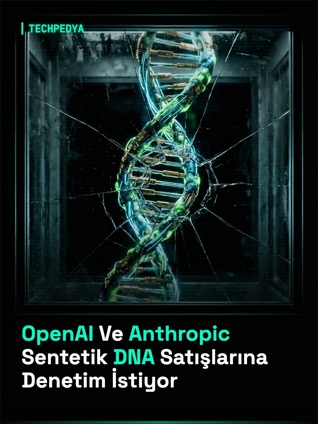 OpenAI Ve Anthropic Sentetik DNA Satışlarına Denetim İstiyor