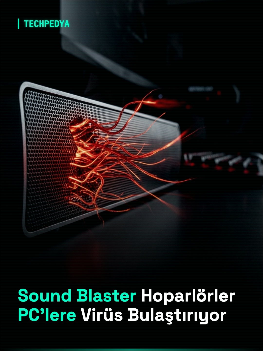 Sound Blaster Hoparlörler PC'lere Virüs Bulaştırıyor