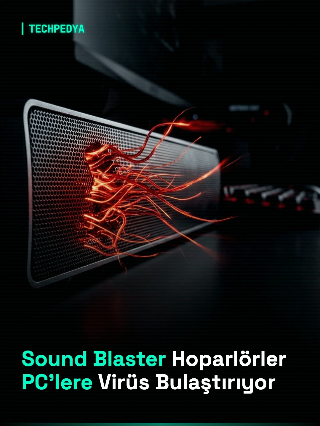 Sound Blaster Hoparlörler PC'lere Virüs Bulaştırıyor