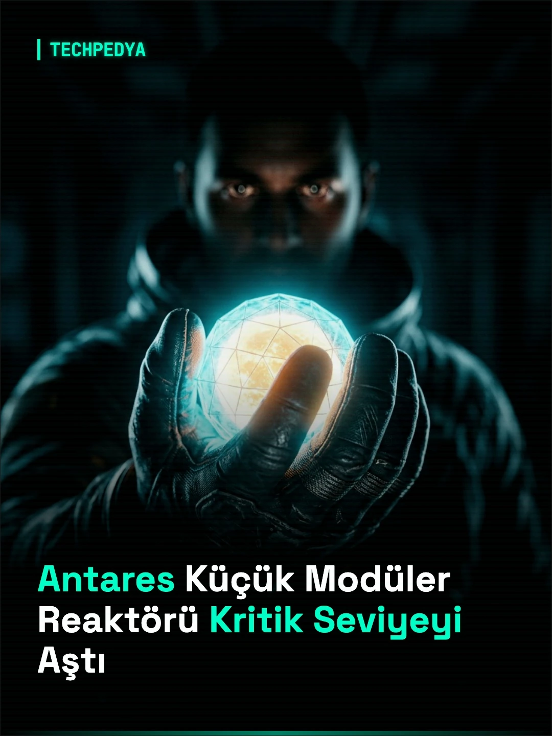 Antares Küçük Modüler Reaktörü Kritik Seviyeyi Aştı
