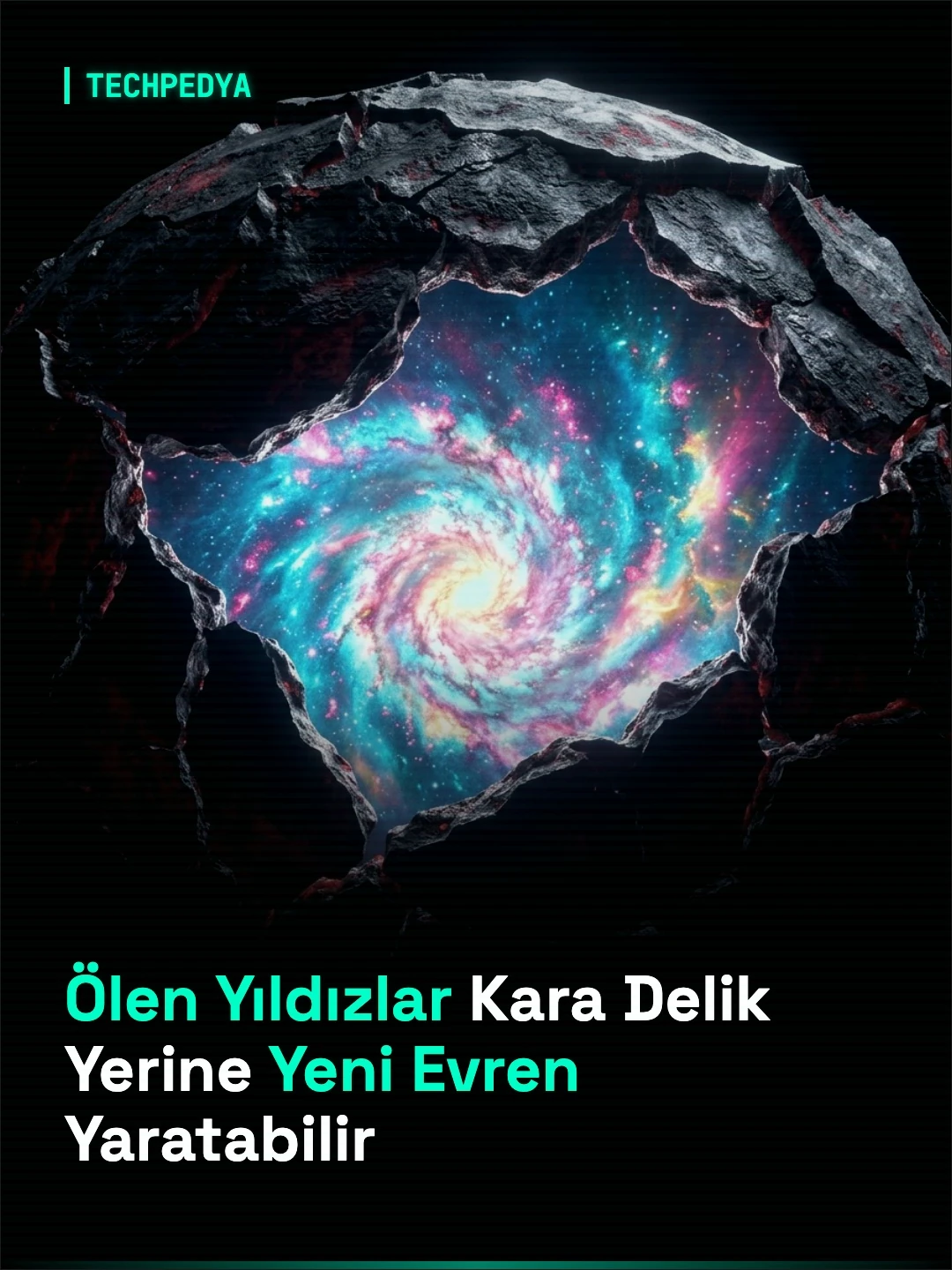 Ölen Yıldızlar Kara Delik Yerine Yeni Evren Yaratabilir