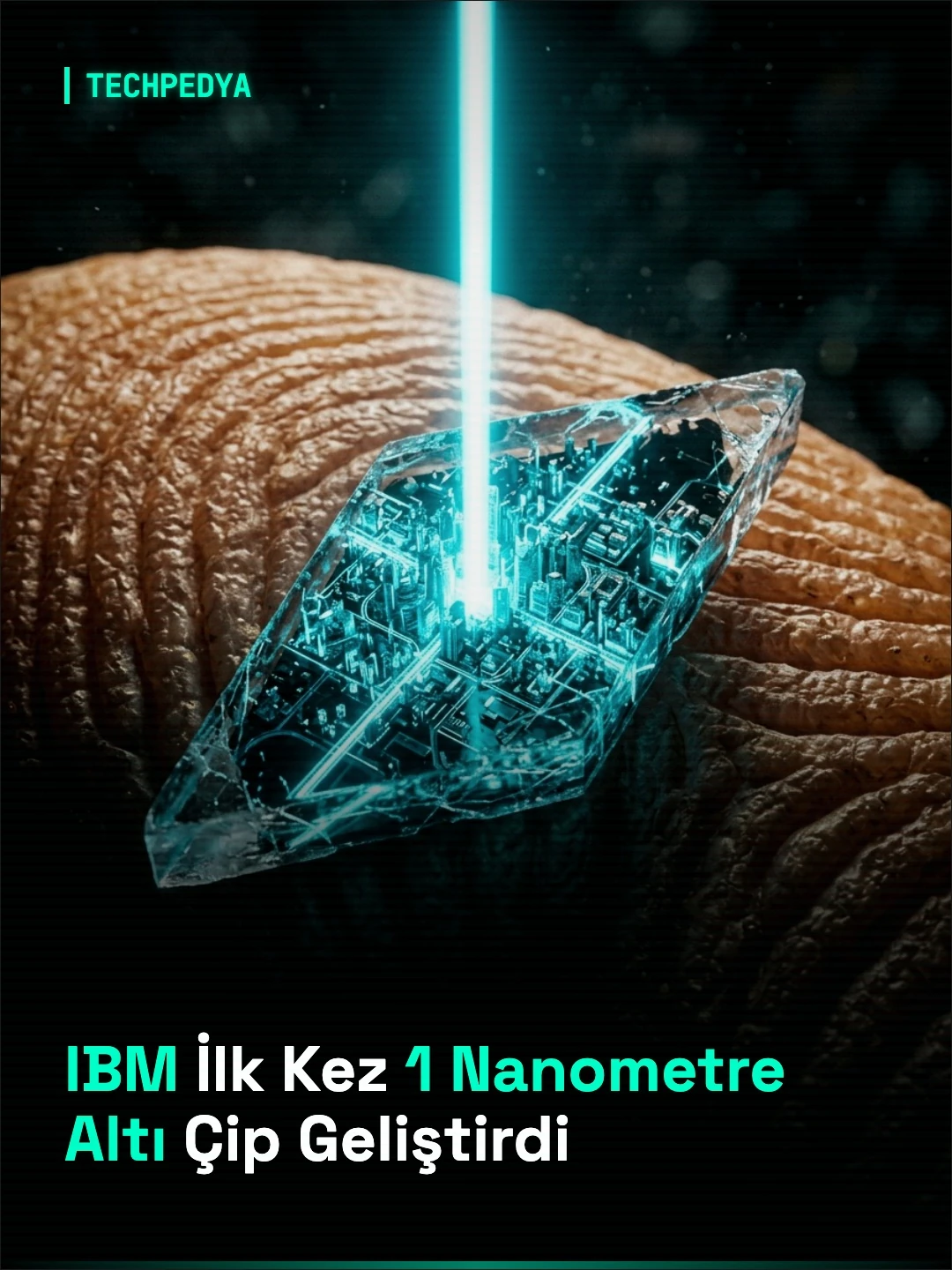 IBM İlk Kez 1 Nanometre Altı Çip Geliştirdi
