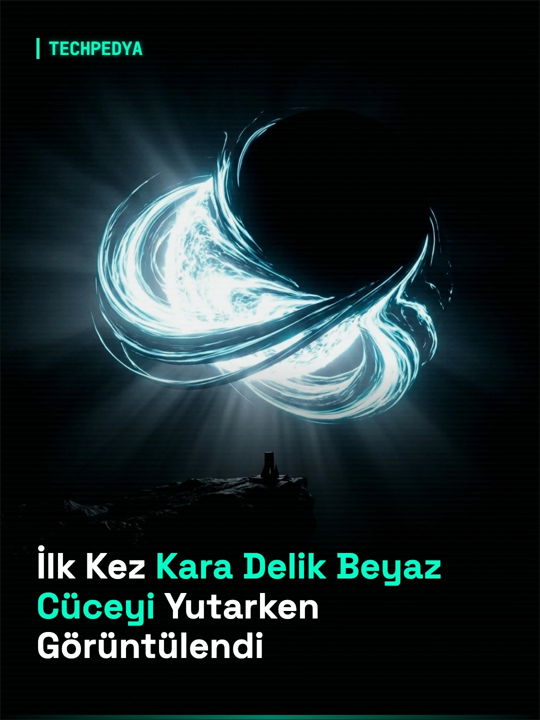 İlk Kez Kara Delik Beyaz Cüceyi Yutarken Görüntülendi