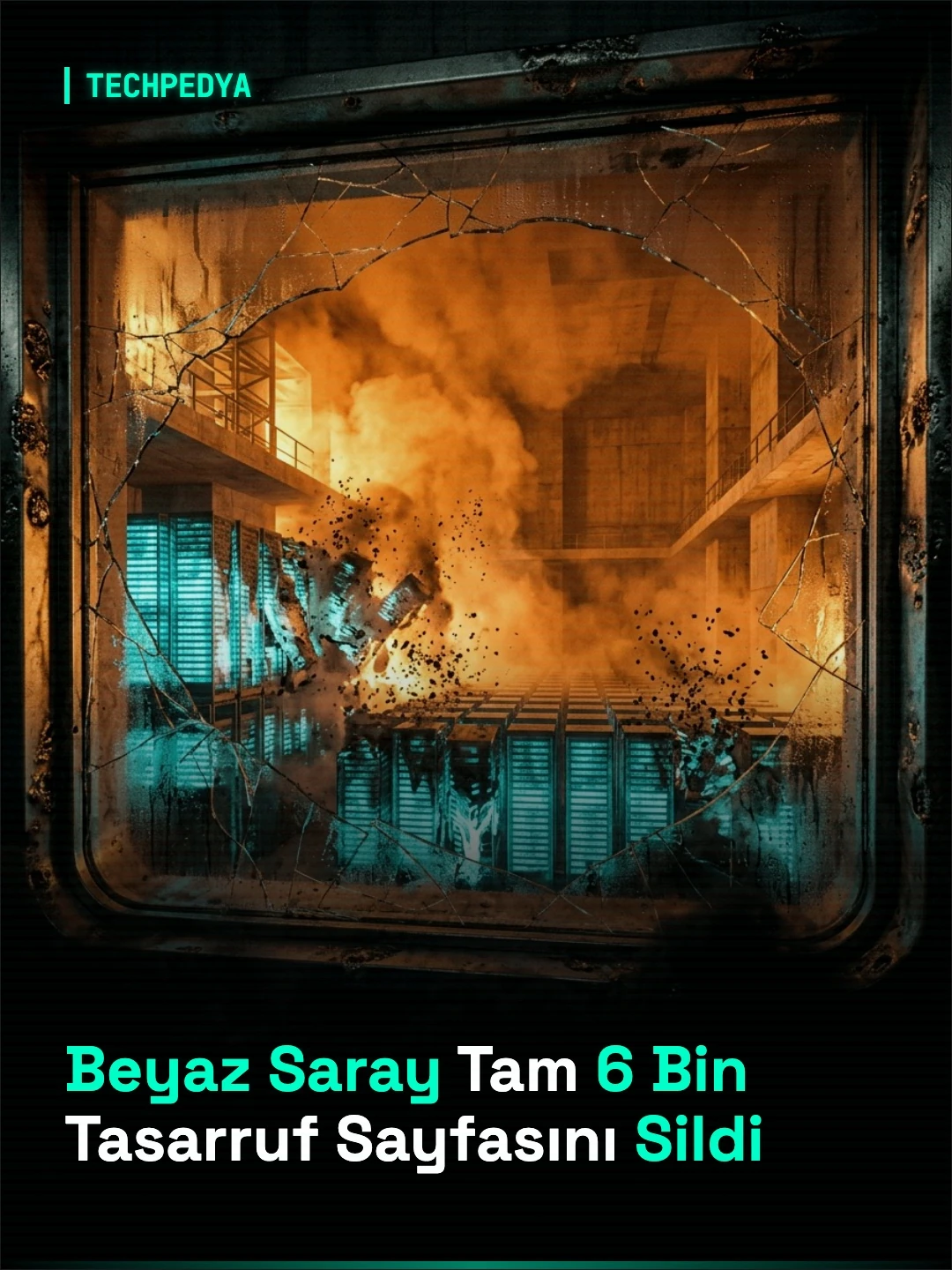 Beyaz Saray Tam 6 Bin Tasarruf Sayfasını Sildi