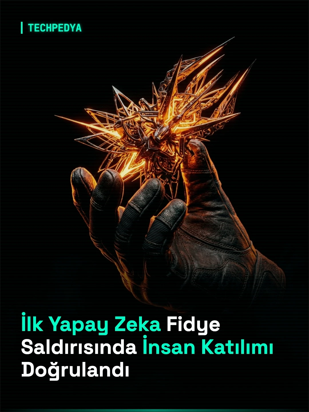 İlk Yapay Zeka Fidye Saldırısında İnsan Katılımı Doğrulandı