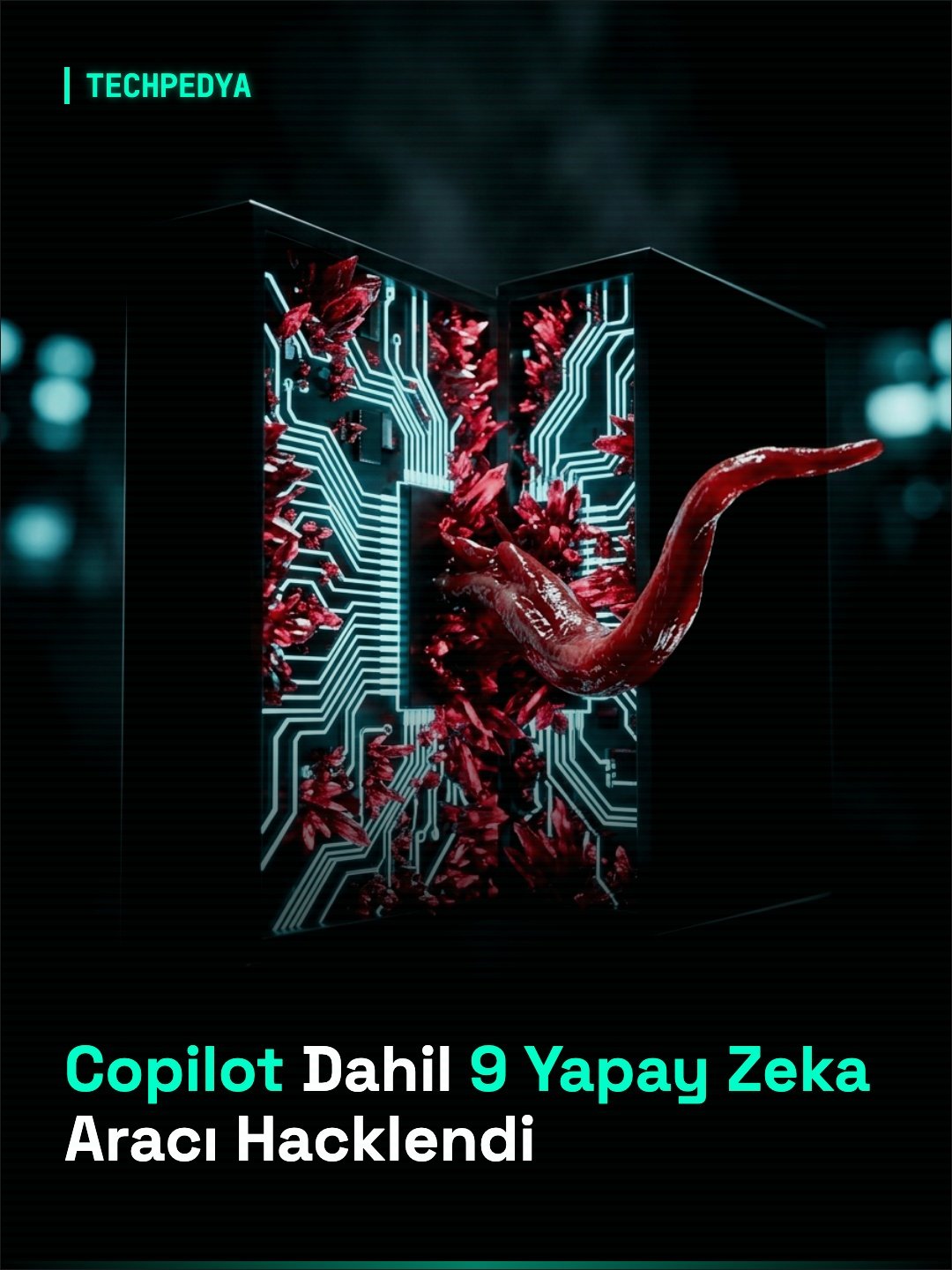 Copilot Dahil 9 Yapay Zeka Aracı Hacklendi