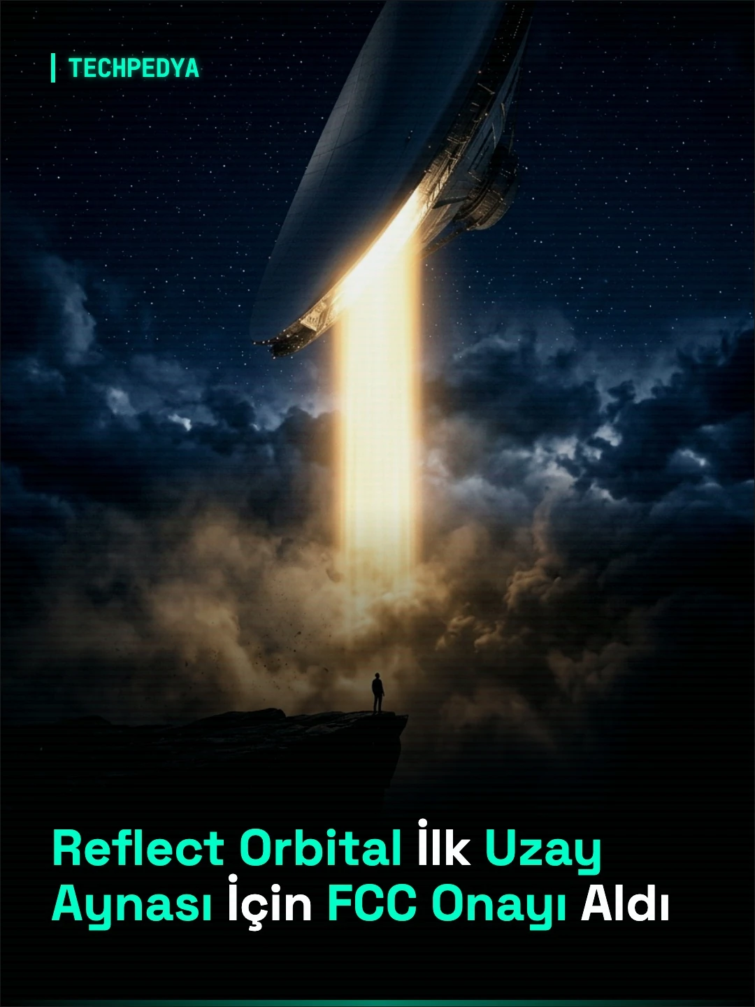 Reflect Orbital İlk Uzay Aynası İçin FCC Onayı Aldı