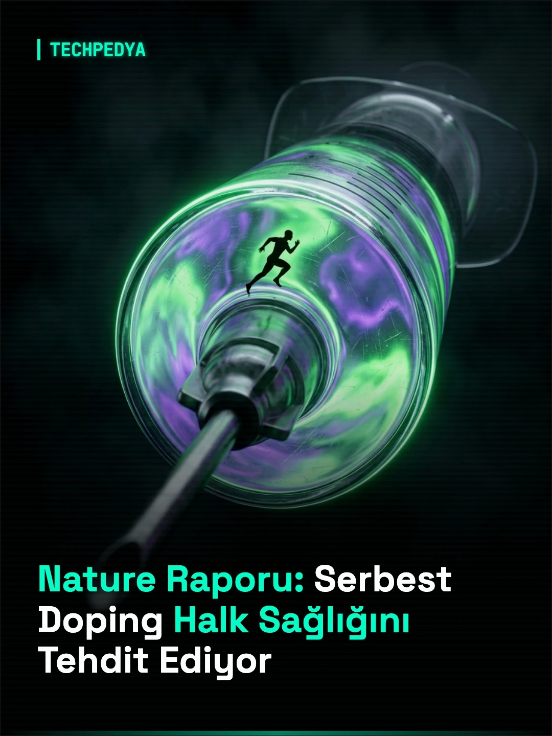 Nature Raporu: Serbest Doping Halk Sağlığını Tehdit Ediyor