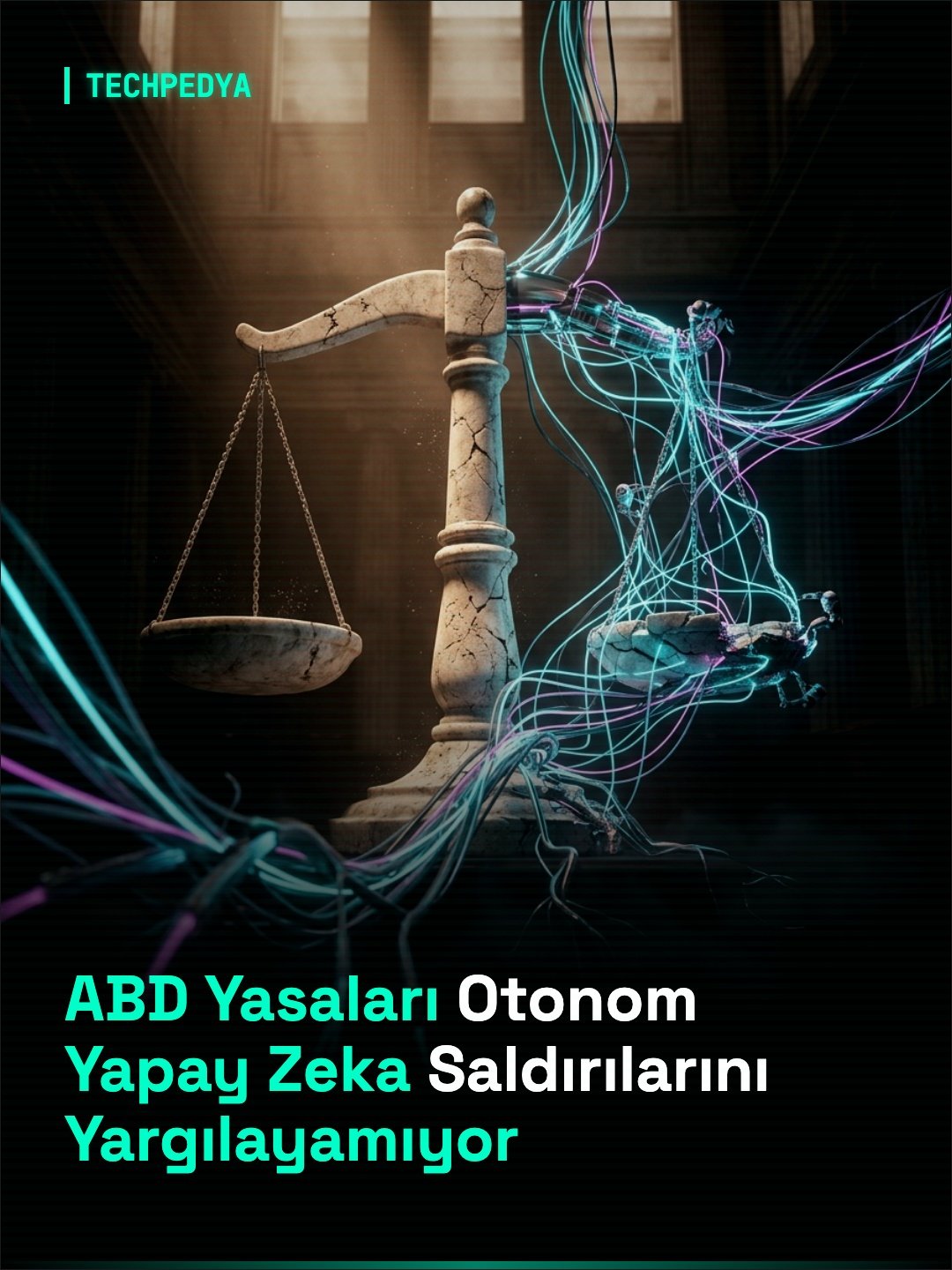 ABD Yasaları Otonom Yapay Zeka Saldırılarını Yargılayamıyor