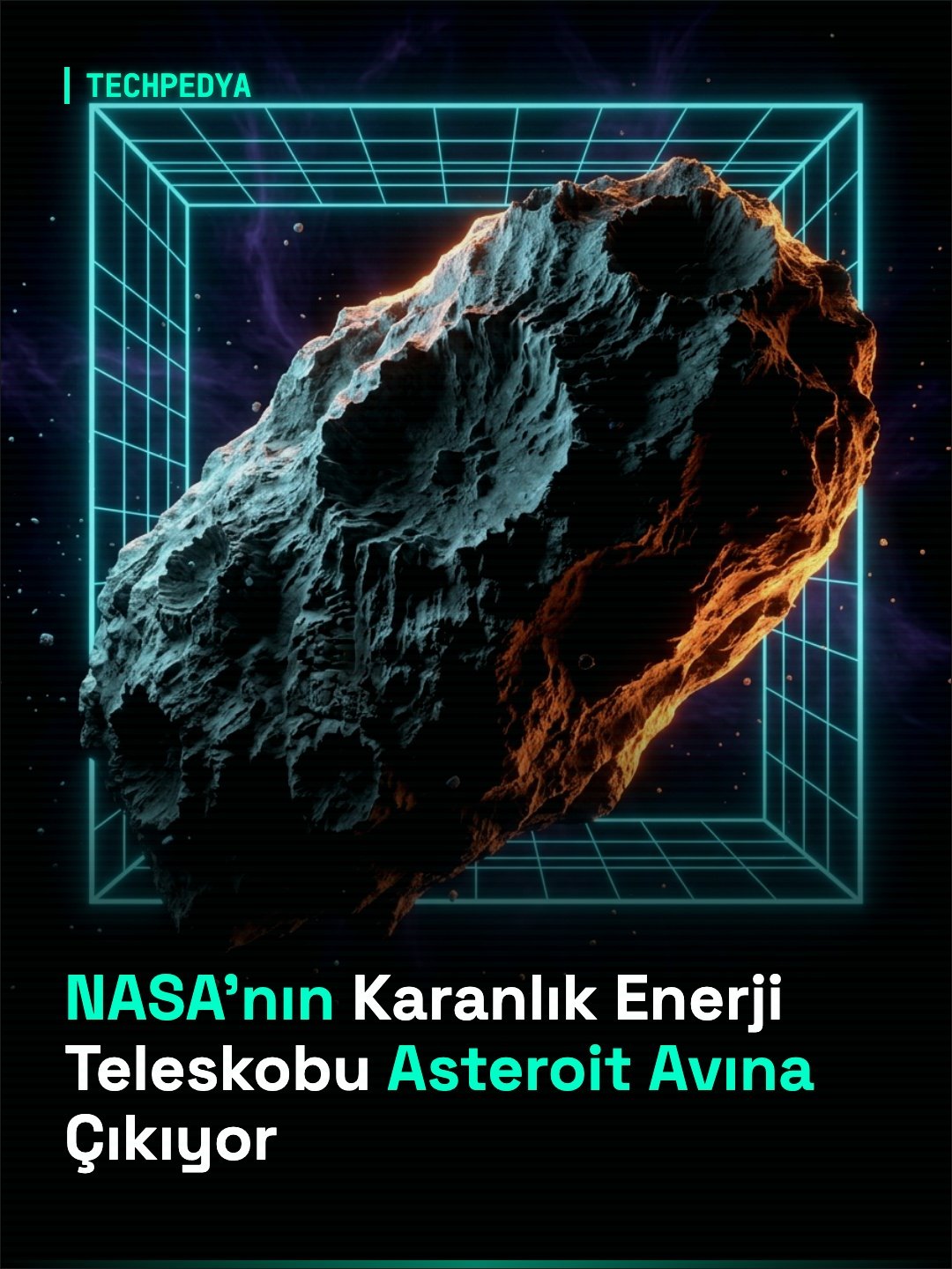 NASA'nın Karanlık Enerji Teleskobu Asteroit Avına Çıkıyor