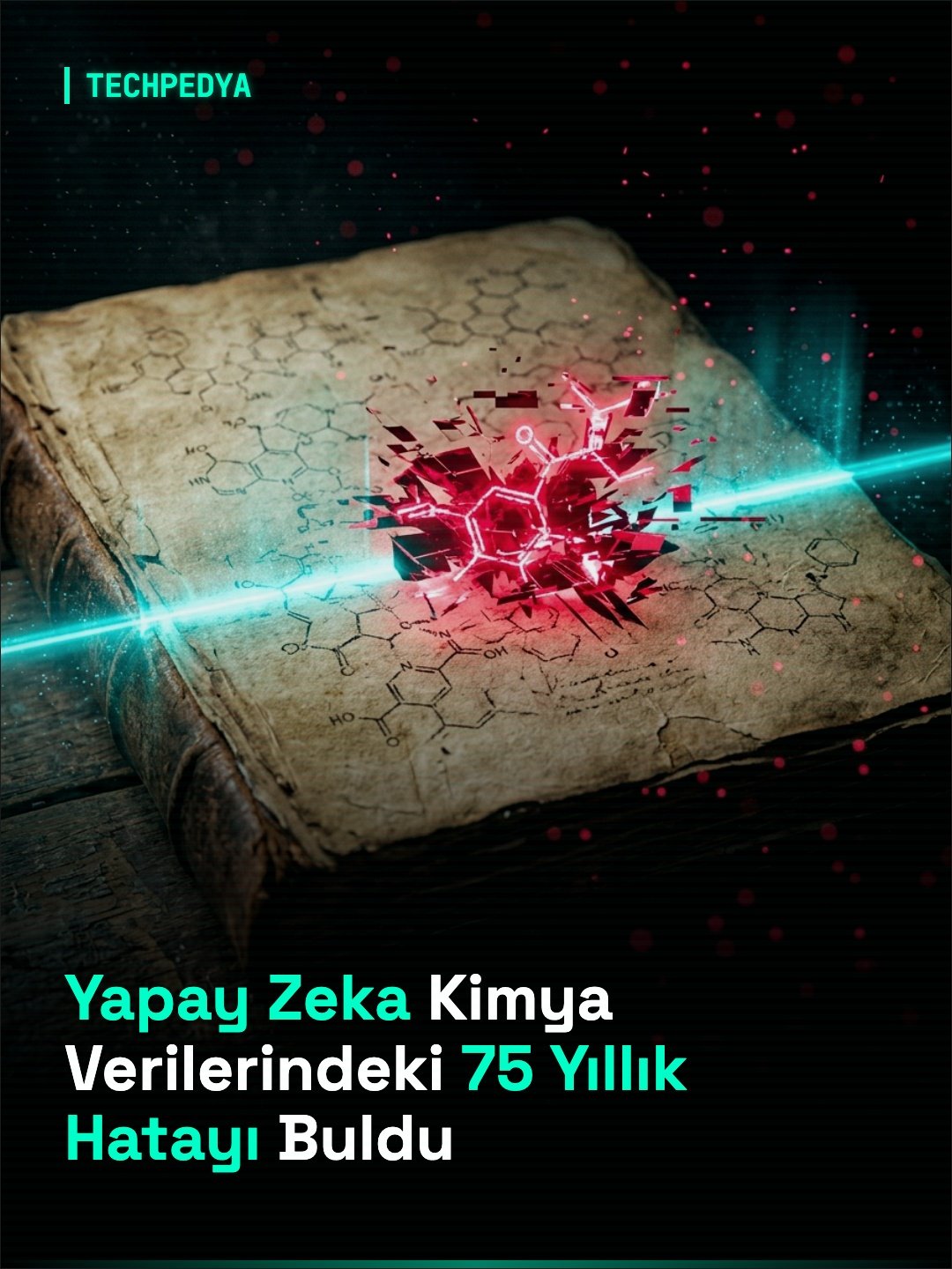 Yapay Zeka Kimya Verilerindeki 75 Yıllık Hatayı Buldu