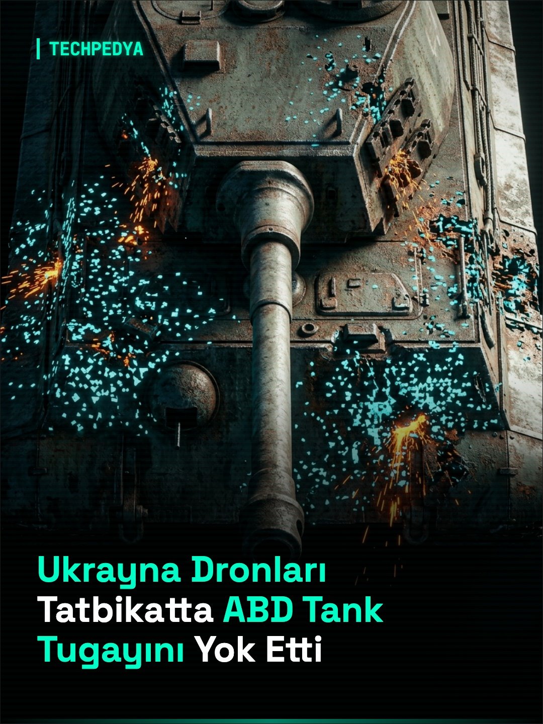 Ukrayna Dronları Tatbikatta ABD Tank Tugayını Yok Etti