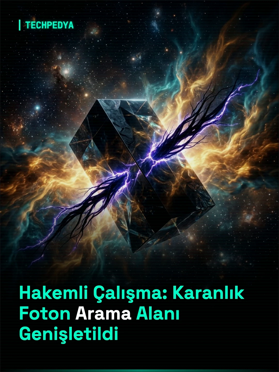 Hakemli Çalışma: Karanlık Foton Arama Alanı Genişletildi