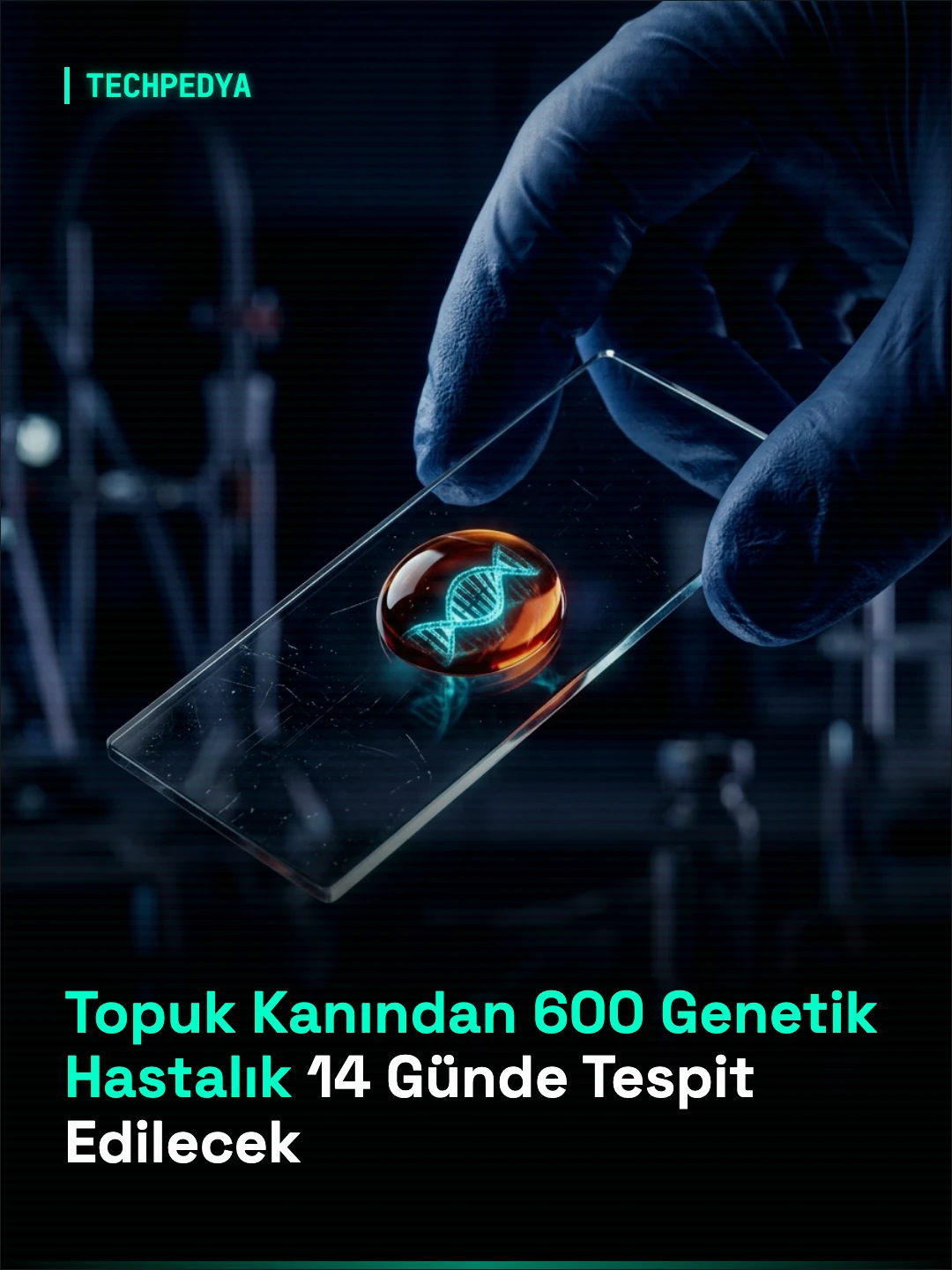Topuk Kanından 600 Genetik Hastalık 14 Günde Tespit Edilecek