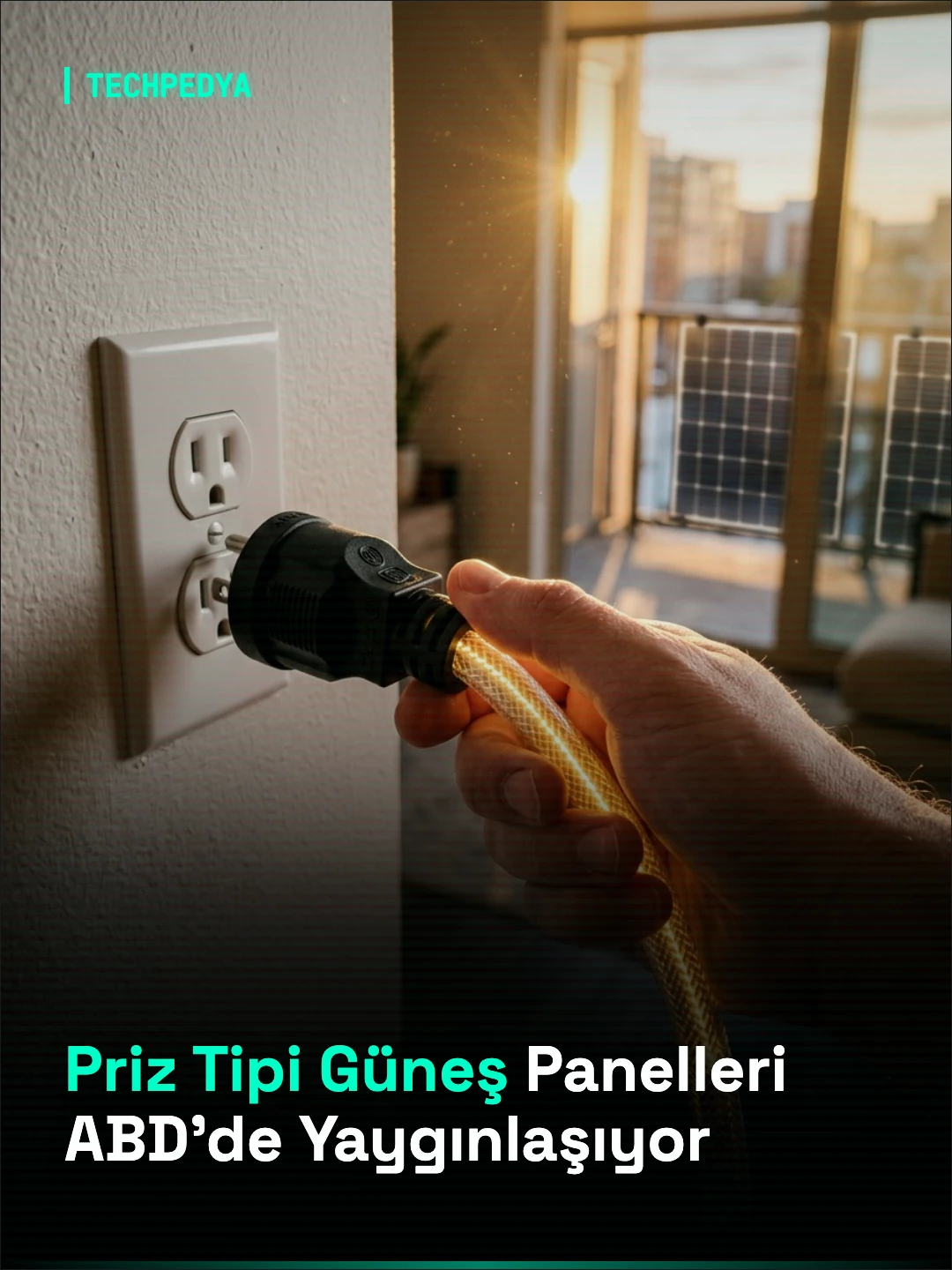 Priz Tipi Güneş Panelleri ABD'de Yaygınlaşıyor