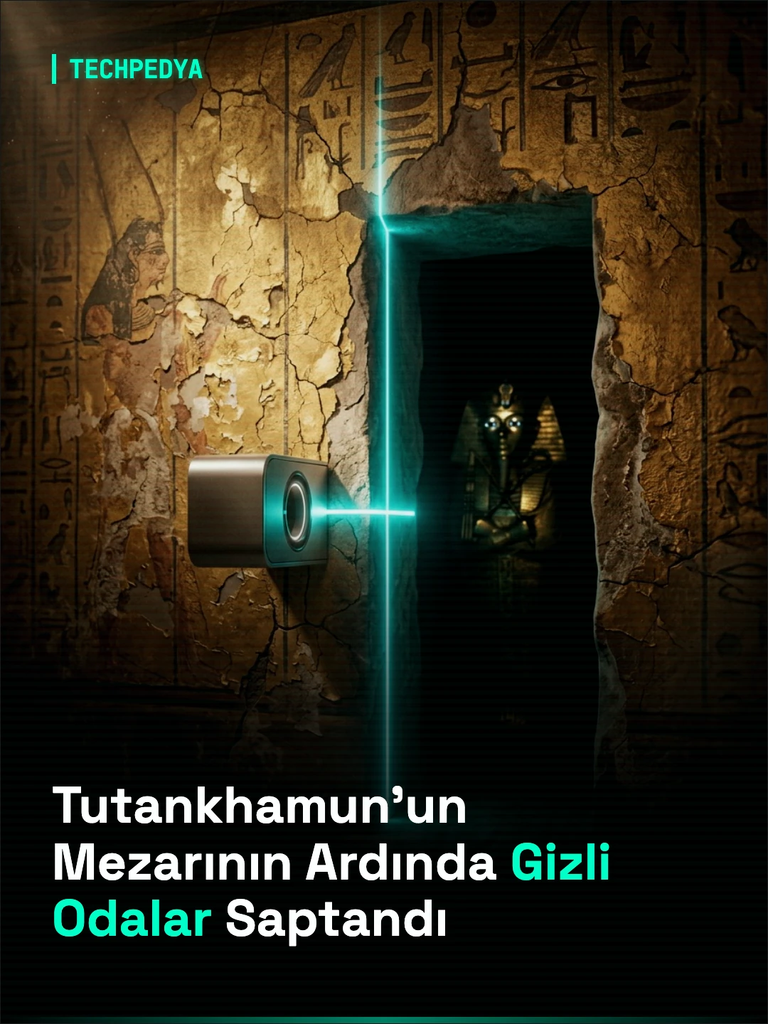 Tutankhamun'un Mezarının Ardında Gizli Odalar Saptandı