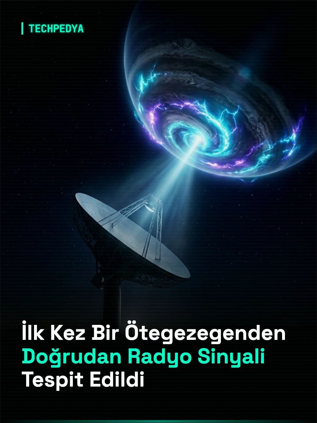 Gökbilimciler, Beta Pictoris B Ötegezegeninden Doğrudan Yayılan Radyo Sinyallerini İlk Kez Tespit Etti