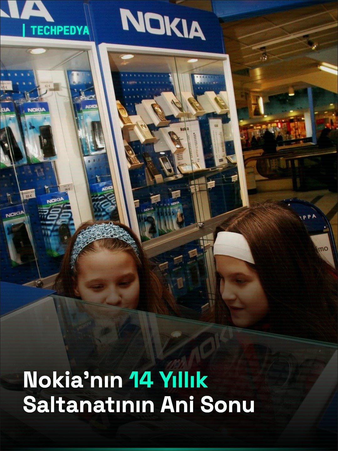 Nokia’nın 14 Yıllık Saltanatının Ani Sonu